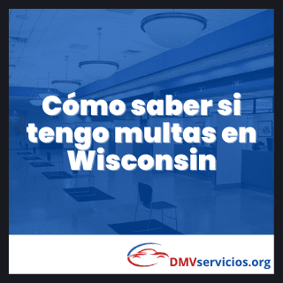 Cómo saber si tengo multa de tránsito en Wisconsin